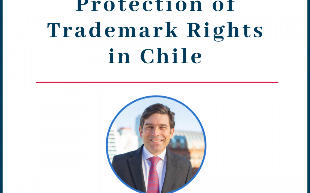 Partner Arturo Covarrubias was an invited speaker at the conference “International Trademark Protection for US Trademark Owners in Chile”.