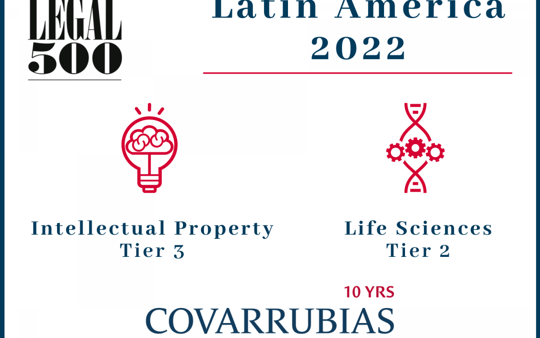 Covarrubias has been recognized by Legal 500 in Intellectual Property and Life Sciences